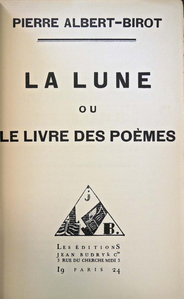 La lune ou le livre des poemes poesie 1916-1924 - Pierre Albert-Birot -  Rougerie - Grand format - Librairie Gallimard PARIS