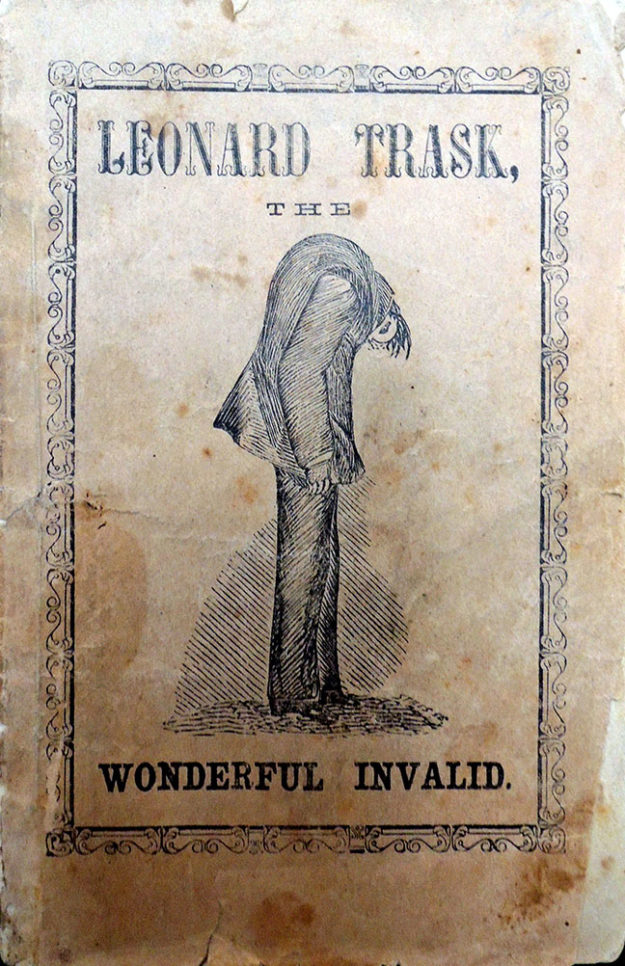 Leonard Trask, the Wonderful Invalid | Graphic Arts